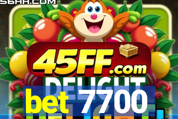 bet 7700